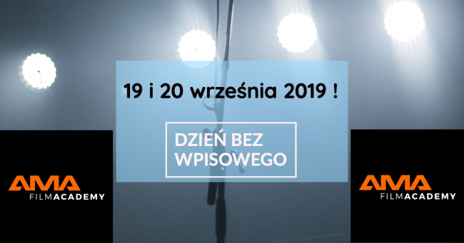 Plakat Dnia bez Wpisowego AMA Film Academy 19-20 września 2019