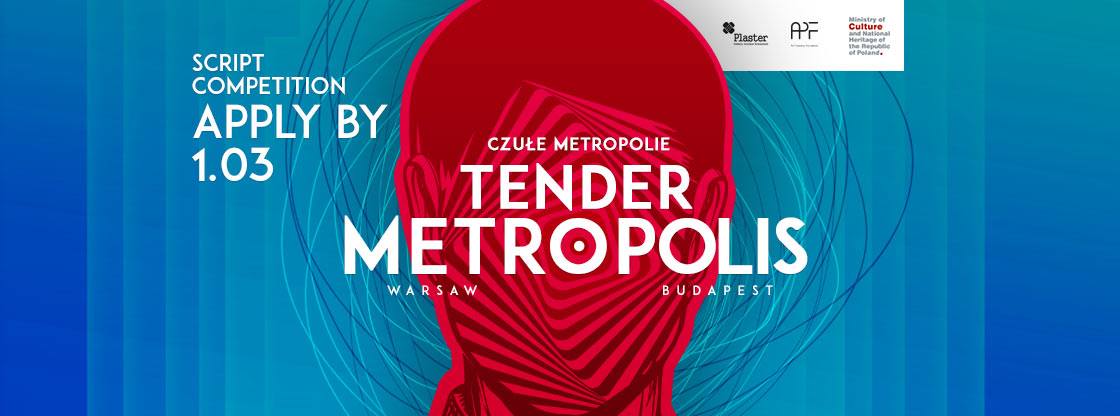Plakat konkursu scenariuszowego Tender Metropolis połączenie Warszawy i Budapesztu