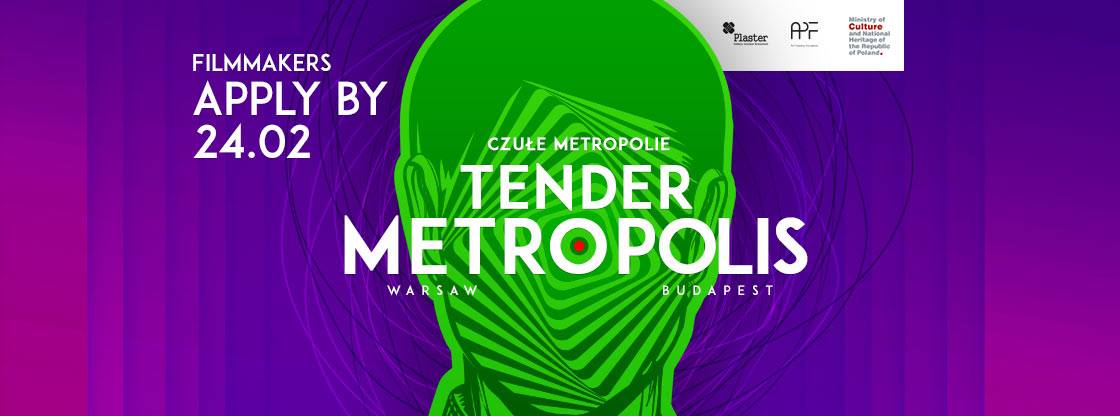 Plakat konkursu filmowego Tender Metropolis dla twórców z deadline 24.02