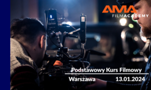 Filmowcy pracują przy kamerze podczas produkcji, Warszawa, AMA Film Academy