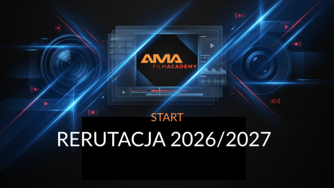 AMA Film Academy Start Rekrutacji 2026/2027 neon blue tech background